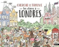 Cherche et trouve - Les chiens à Londres -  Livre-jeu d'observation pour enfants dès 7 ans