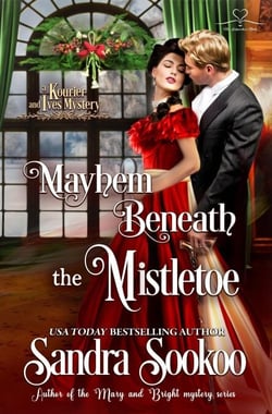Mayhem Beneath the Mistletoe - Kourier and Ives, #2