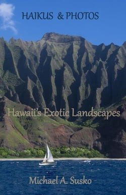 Haikus and Photos: Hawaii's Exotic Landscapes - Haikus and Photos, #7