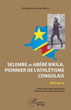 Selembe dit Abébé Bikila, pionnier de l'athlétisme congolais - Récit de vie
