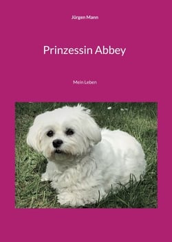 Prinzessin Abbey - Mein Leben