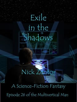Exile in the Shadows - The Multivertical Man, #26