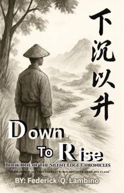 Down To Rise - The Silent Edge Chronicles, #1