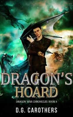 Dragon's Hoard - Dragon War Chronicles, #4