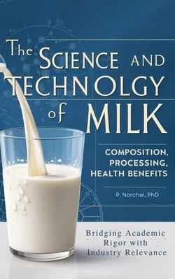THE SCIENCE AND TECHNOLOGY OF MILK:Composition, Processing, and Health Benefits