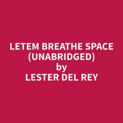 Letem Breathe Space (Unabridged)