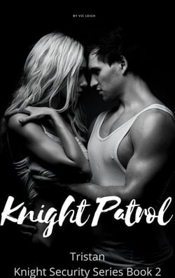 Knight Patrol - Knight Security, #2