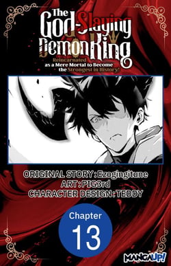 The God-Slaying Demon King: Reincarnated as a Mere Mortal to Become the Strongest in History! #013