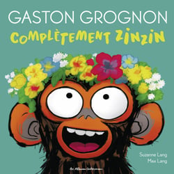 Gaston Grognon - Complètement zinzin