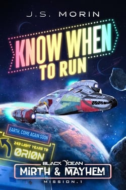 Know When to Run - Black Ocean: Mirth &amp; Mayhem, #1