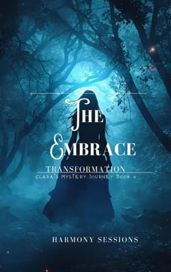 The Embrace - Clara's Mystery Journey, #2