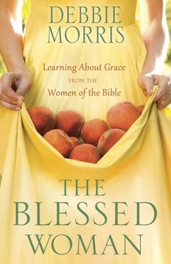 The Blessed Woman - Learning About Grace from the Women of the Bible