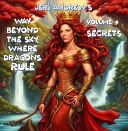 Secrets - Way Beyond the Sky, Where Dragons Rule, #4