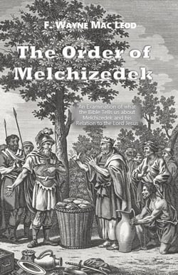 The Order of Melchizedek