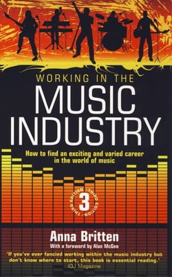 Working In The Music Industry - How to find an exciting and varied career in the world of music