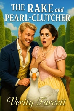 The Rake &amp; The Pearl-Clutcher - The Unhinged Historical Romance Collection