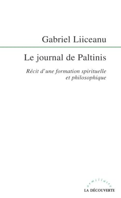Le journal des Paltinis - Récit d'une formation spirituelle et philosophique