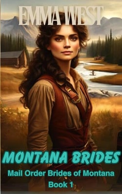 Montana Brides : A Clean Western Mail Order Bride - Mail Order Brides of Montana, #1