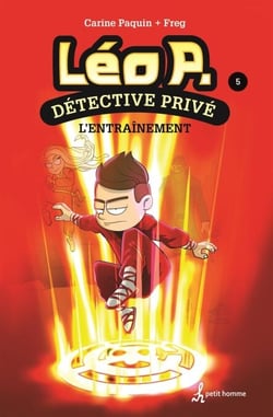 Léo P., détective privé -  Tome 5 - L'entraînement