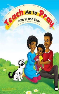 Teach Me To Pray With TJ and Bear
