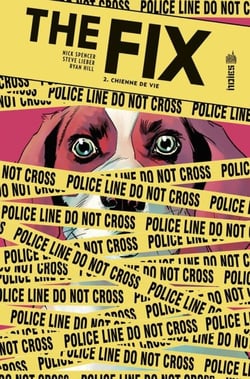 The Fix - Tome 2 - Chienne de vie