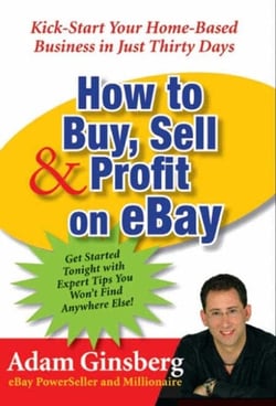 How to Buy, Sell, and Profit onay - Kick-Start Your Home-Based Business in Just Thirty Days