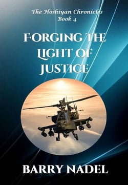 Forging the Light of Justice - Hoshiyan Chronicles, #4
