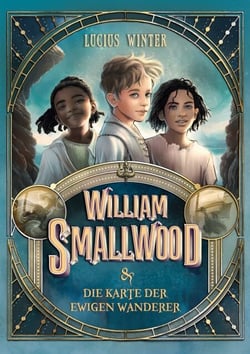 William Smallwood - und die Karte der Ewigen Wanderer