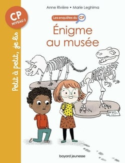 Les enquêtes du CP, Tome 06 - Énigme au musée