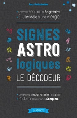 Signes astrologiques, le décodeur