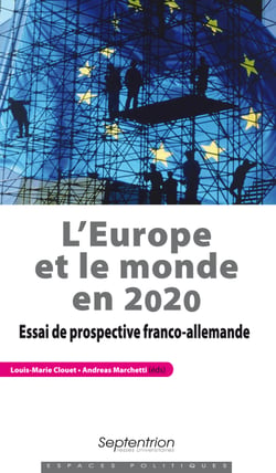 L'Europe et le monde en 2020 - Essai de prospective franco-allemande