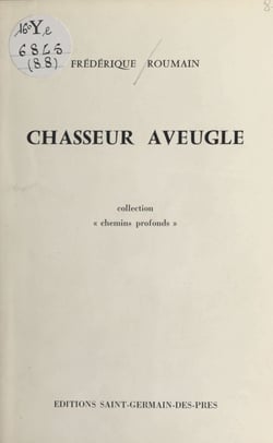 Chasseur aveugle