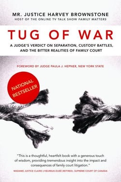 Tug of War - A Judge's Verdict on Separation, Custody Battles, and the Bitter Realities of Family Court