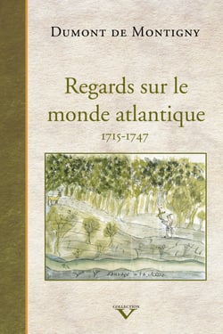 Regards sur le monde atlantique - 1715-1747