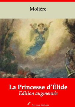 La Princesse d’Élide – suivi d'annexes - Nouvelle édition 2019