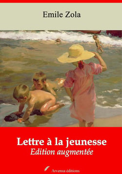 Lettre à la jeunesse – suivi d'annexes - Nouvelle édition 2019