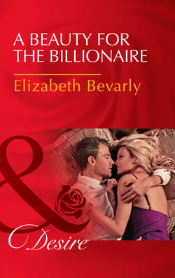 A Beauty For The Billionaire