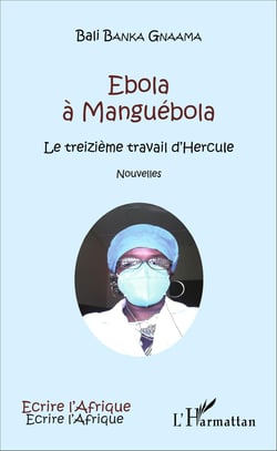 Ebola à Manguébola - Le treizième travail d'Hercule - Nouvelles
