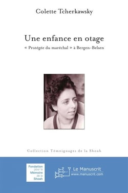Une enfance en otage. "La protégée du Maréchal" à Bergen-Belsen