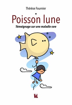 Poisson lune - Témoignage sur une maladie rare