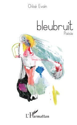 bleubruit - Poésie