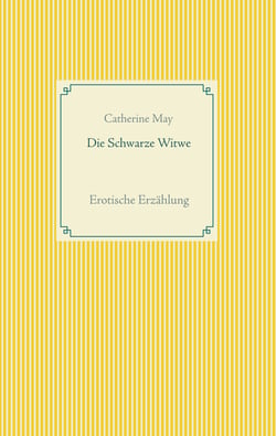 Die Schwarze Witwe - Erotische Erzählung