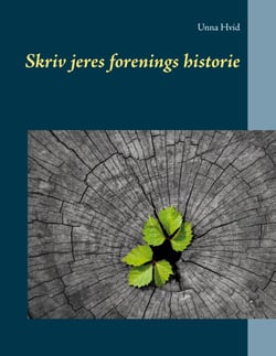 Skriv jeres forenings historie