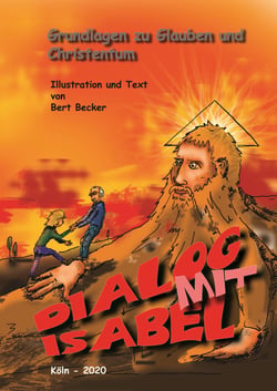 Dialog mit Isabel - Grundlagen zu Glauben und Christentum