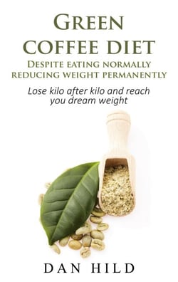 Green coffee diet - Despite eating normally reducing weight permanently - Lose kilo after kilo and reach you dream weight