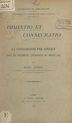 Immixtio et Consecratio : la Consécration par contact dans les documents liturgiques du Moyen Âge