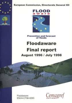 Final Floodaware Report of the European Climate and Environment Programme - Action 2.3.1.: hydrological and hydrogeological risks. 1994-1998.