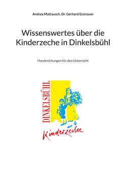 Wissenswertes über die Kinderzeche in Dinkelsbühl - Handreichungen für den Unterricht
