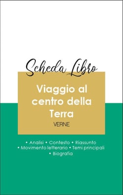 Scheda libro Viaggio al centro della Terra (analisi letteraria di riferimento e riassunto completo)