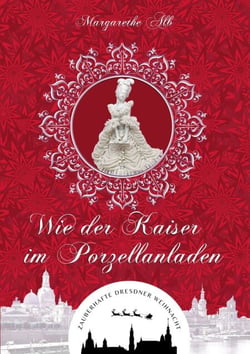 Wie der Kaiser im Porzellanladen - oder Nachts im Dresdner Zwinger